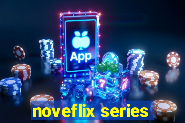 noveflix series